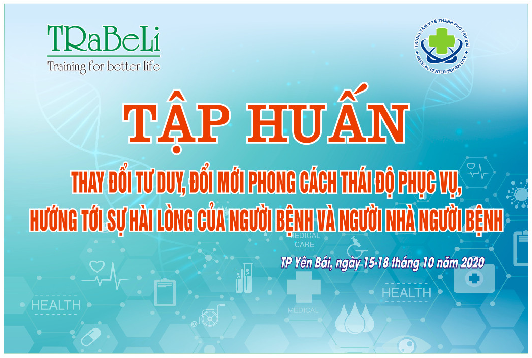 Trung tâm Y tế thành phố Yên Bái tập huấn thay đổi tư duy, đổi mới phong cách thái độ phục vụ, hướng tới sự hài lòng của người bệnh và người nhà người bệnh